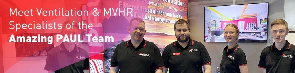 PAUL The Ventilation and MVHR Specialists